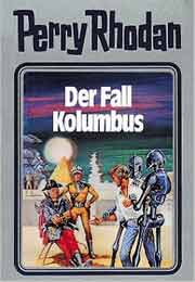 Perry Rhodan Silberband 011 - Der Fall Kolumbus